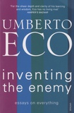 Umberto Eco - Inventing The Enemy.