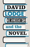 David Lodge - Consciousness And The Novel.