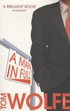 Tom Wolfe - A Man in Full.