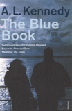 A. L. Kennedy - The Blue Book.