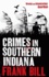 Frank Bill - Crimes in Southern Indiana.