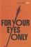 Ian Fleming - For Your Eyes Only.