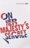 Ian Fleming - On Her Majesty's Secret Service.
