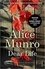 Alice Munro - Dear Life.