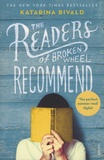 Katarina Bivald - The Readers of Broken Wheel Recommend.