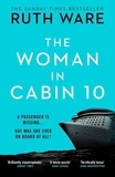 Ruth Ware - The Woman in Cabin 10.