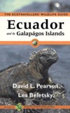 David-L Pearson et Les Beletsky - Ecuador And Its Galapagos Islands.
