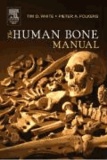 Tim D. White et Pieter Folkens - The Human Bone Manual.