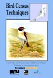 Simon Mustoe et David A. Hill - Bird Census Techniques. 2nd Edition.