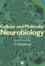 Constance Hammond - Cellular And Molecular Neurobiology. 2nd Edition.