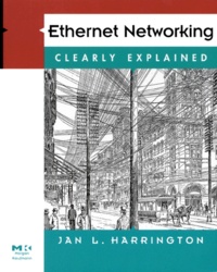 Jan-L Harrington - Ethernet Networking Clearly Explained.