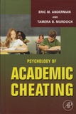 Eric-M Anderman et Tamera-B Murdock - Psychology of Academic Cheating.