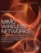 MIMO Wireless Networks - Channels, Techniques and Standards for Multi-Antenna, Multi-User and Multi-Cell Systems.