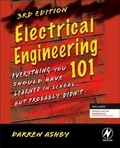 Electrical Engineering 101 - Everything You Should Have Learned in School,,,but Probably Didn't.
