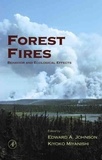 Kikoyo Miyanishi et Edward-A Johnson - Forest Fires. - Behavior and Ecological Effects.