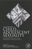 Daniel Bromberg et William O'Donohue - Handbook of Child and Adolescent Sexuality - Developmental and Forensic Psychology.