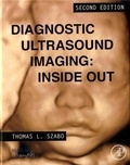 Thomas L Szabo - Diagnostic Ultrasound Imaging - Inside Out.