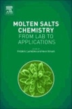 Molten Salts Chemistry - From Lab to Applications.