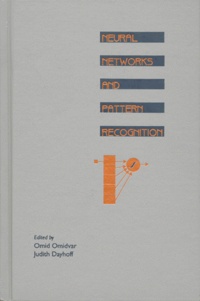 Judith Dayhoff et  Collectif - Neural Networks And Pattern Recognition. Edition En Anglais.