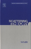 Michael Reed et Barry Simon - Methods of Modern Mathematical Physics - Vol 3 : Scattering Theory.