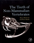 Barry Berkovitz et Peter Shellis - The Teeth of Non-Mammalian Vertebrates.