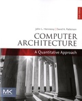 John Hennessy et David Patterson - Computer Architecture - A Quantitative Approach.