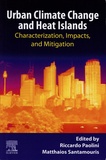 Matthaios Santamouris et Riccardo Paolini - Urban Climate Change and Heat Islands - Characterization, Impacts, and Mitigation.