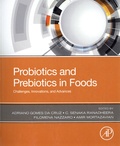 Adriano Gomes Da Cruz et C. Senaka Ranadheera - Probiotics and Prebiotics in Foods - Challenges, Innovations, and Advances.