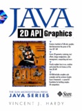 Vincent-J Hardy - Java 2d Api Graphics. Cd-Rom Included.