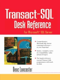 Deac Lancaster - Transact-SQL Desk Reference.