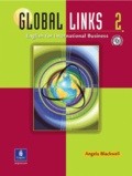 Angela Blackwell - Global Links 2. English For International Business. Audio Cd And Phrase Book.