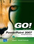 Go! with PowerPoint 2007 Comprehensive.