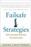 Failsafe Strategies: Profit and Grow from Risks That Others Avoid (Paperback).