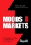 Moods and Markets - A New Way to Invest in Good Times and in Bad.