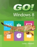 Go! with Windows 8 Introductory.