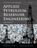 Ronald Terry et J. Rogers - Applied Petroleum Reservoir Engineering.