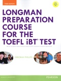 Deborah Phillips - Longman Preparation Course for the TOEFL iBT® Test.