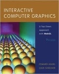 Edward Angel et Dave Schreiner - Interactive Computer Graphics - A Top-Down Approach with WebGL.