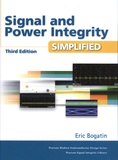 Eric Bogatin - Signal and Power Integrity Simplified.