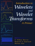 C-Sidney Burrus - Introduction to wavelets and wavelet transforms.