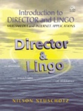 Nilson Neuschotz - Introduction To Director And Lingo. Multimedia And Internet Applications, Cd-Rom Included.