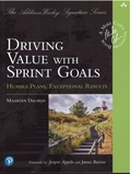 Maarten Dalmijn - Driving Value with Sprint Goals - Humble Plans, Exceptional Results.