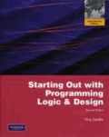 Starting Out with Programming Logic and Design.
