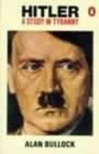Alan Bullock - Hitler A Study In Tyranny.