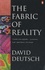 David Deutsch - The Fabric of Reality.