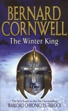 Bernard Cornwell - The Warlord Chronicles Tome 1 : The Winter King - A Novel of Arthur.