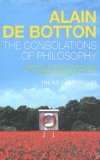 Alain de Botton - The Consolations Of Philosophy.