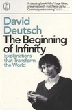 David Deutsch - The Beginning of Infinity - Explanations that Transform the World.