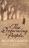 Richard Mason - The Drowning People.