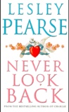 Lesley Pearse - Never Look Back.